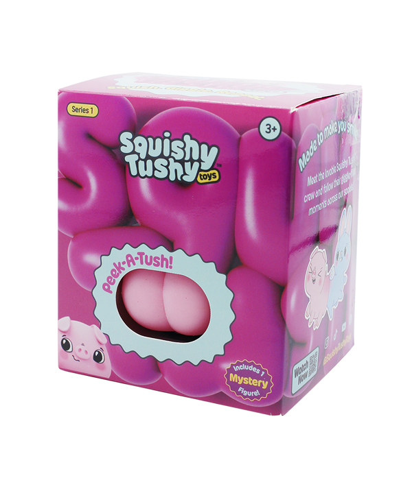 SQUISHY TUSHY